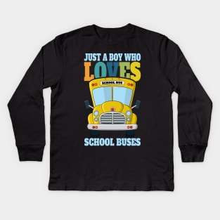 Just a boy who loves school buses Kids Long Sleeve T-Shirt